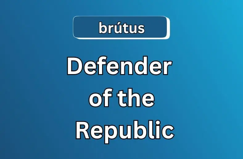 Brútus | Defender of the Republic