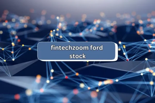 fintechzoom ford stock