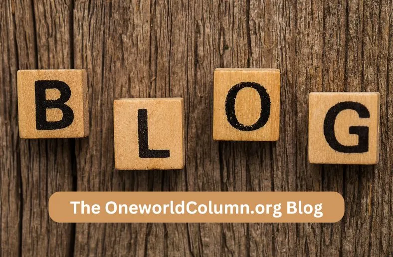 The OneworldColumn.org Blog