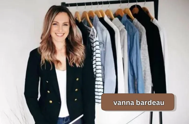 Vanna Bardeau | The Icon Reshaping Fashion Trends