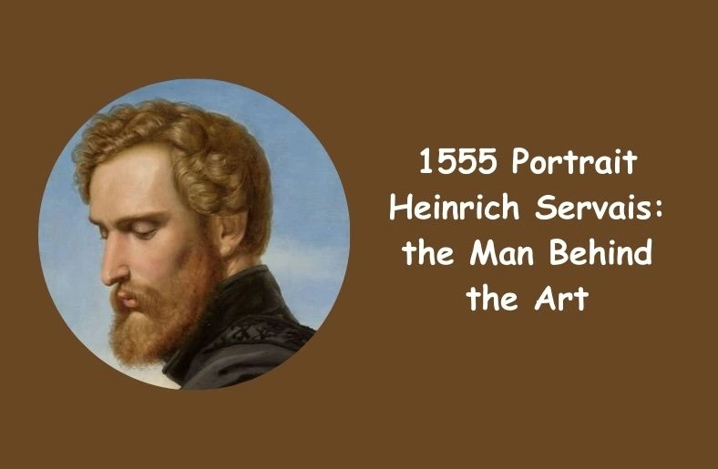 1555 Portrait Heinrich Servais